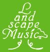 Landscape Music